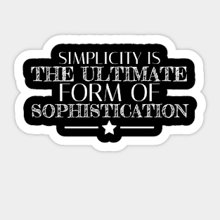 Simplicity sophistication Words Sticker